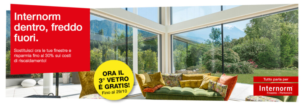 promozione internorm ora terzo ÔÇö Nuova promozione Internorm : ora il terzo vetro ├¿ gratis